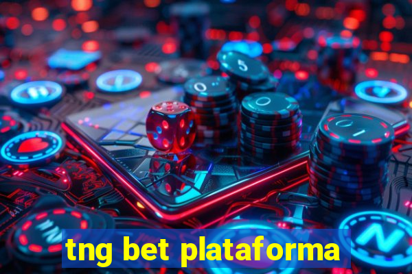 tng bet plataforma